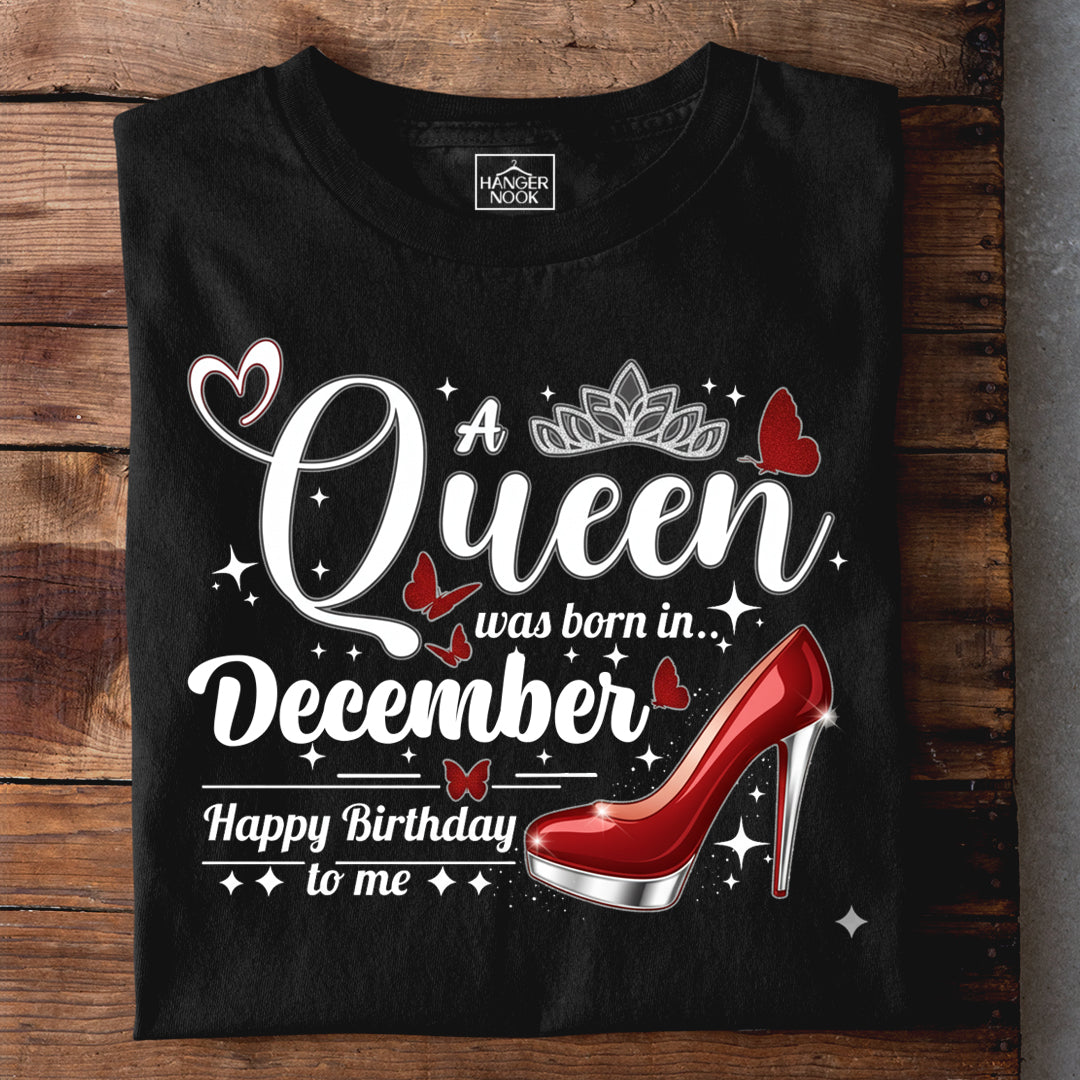 A Queen was born in December Happy Birthday to me