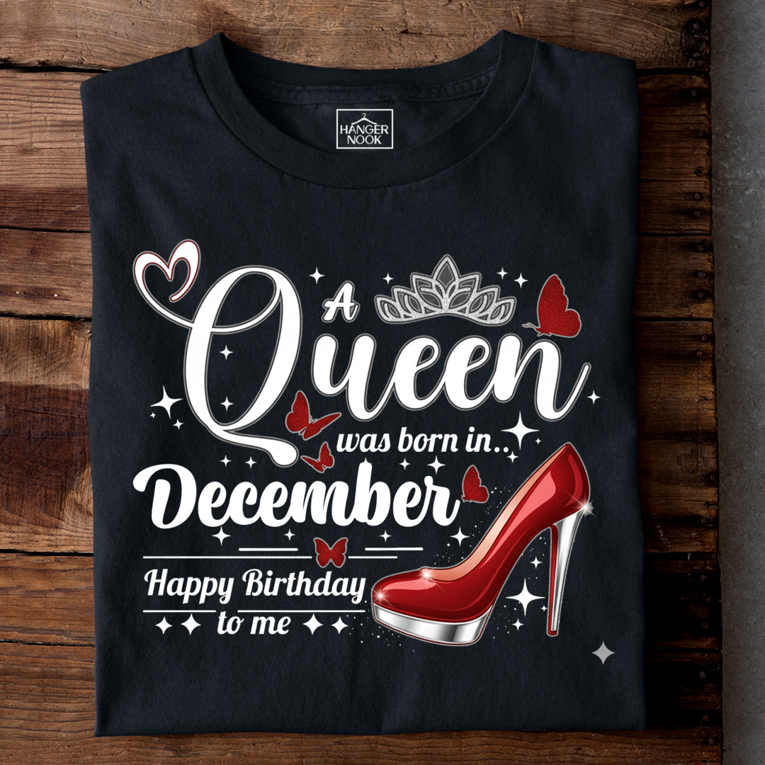 A Queen was born in December Happy Birthday to me