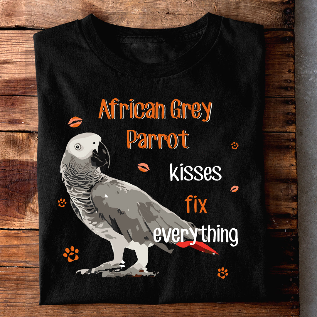 AFRICAN GREY PARROT KISSES FIX EVERYTHING TSHIRT