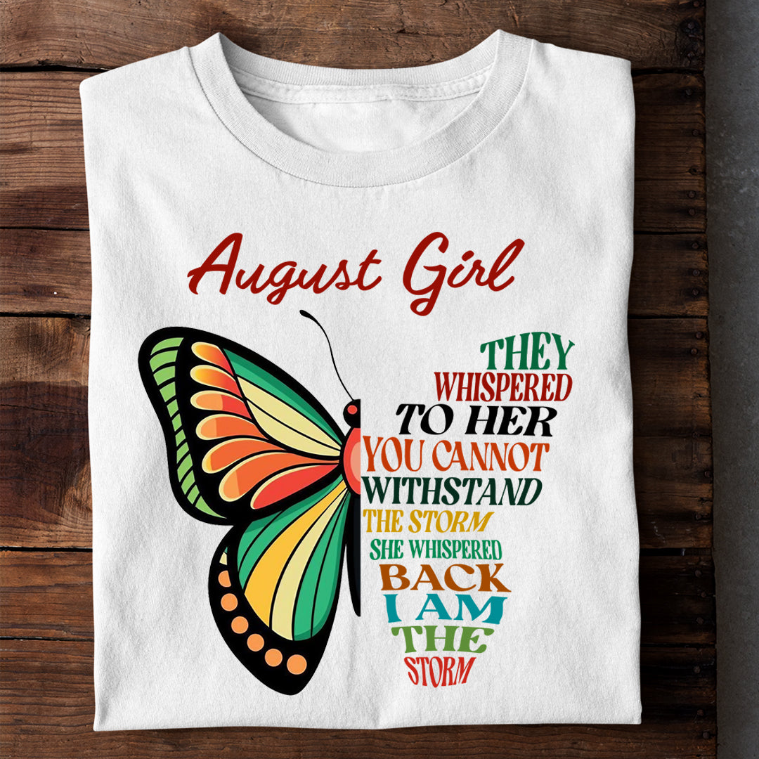 August Girl I AM THE STORM Premium Quality Tshirt