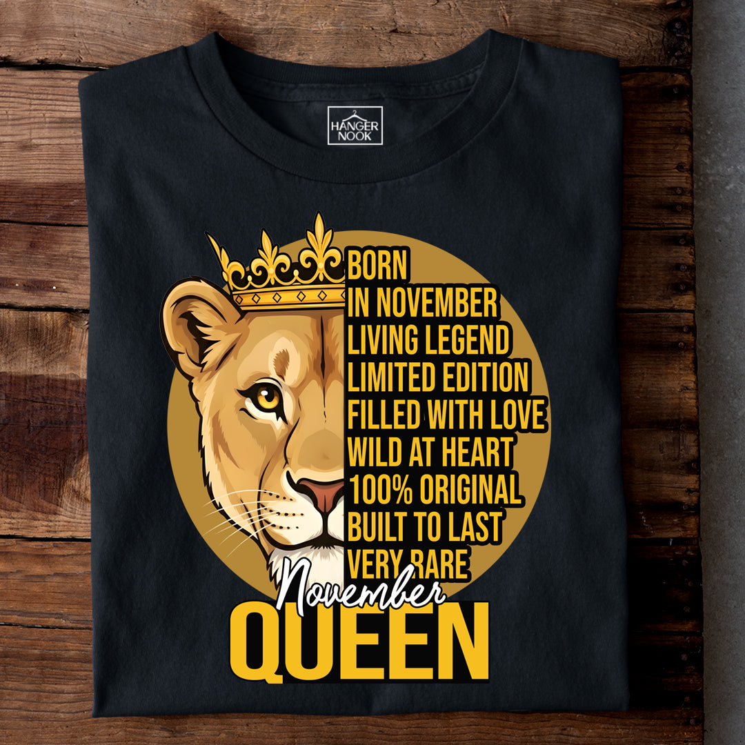 NOVEMBER QUEEN PREMIUM QUALITY TSHIRT
