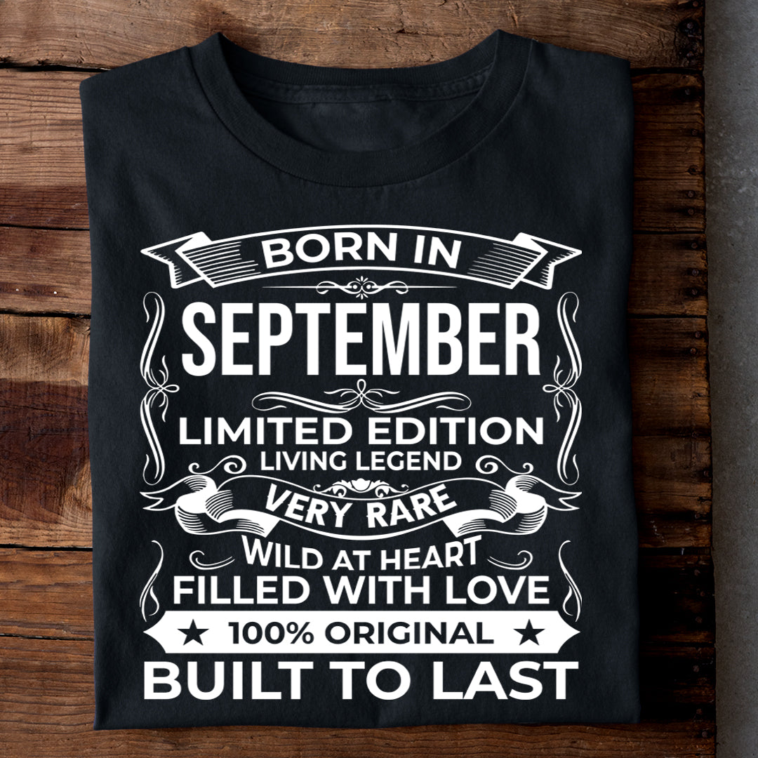 BORN IN SEPTEMBER LIMITED EDITION TSHIRT