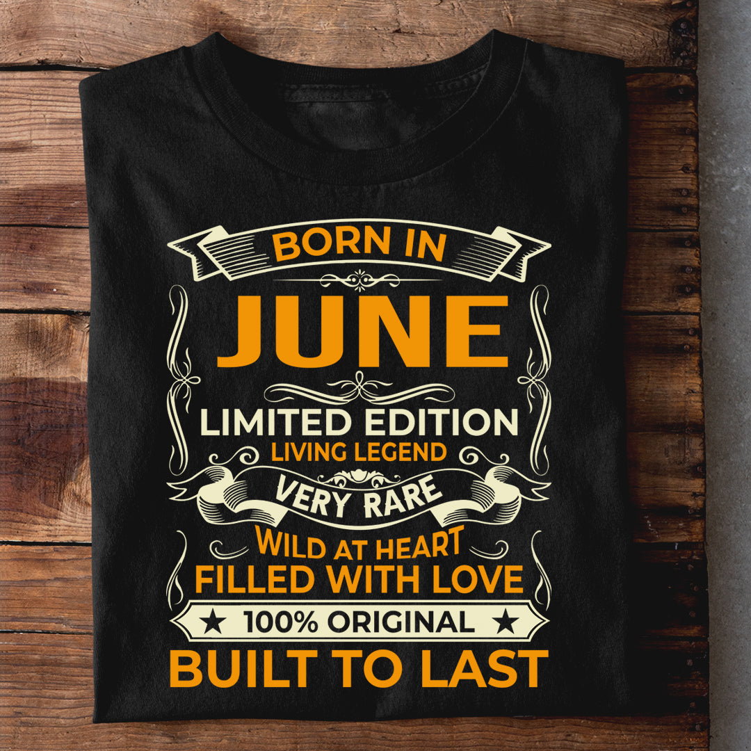 BORN IN JUNE LIMITED EDITION TSHIRT