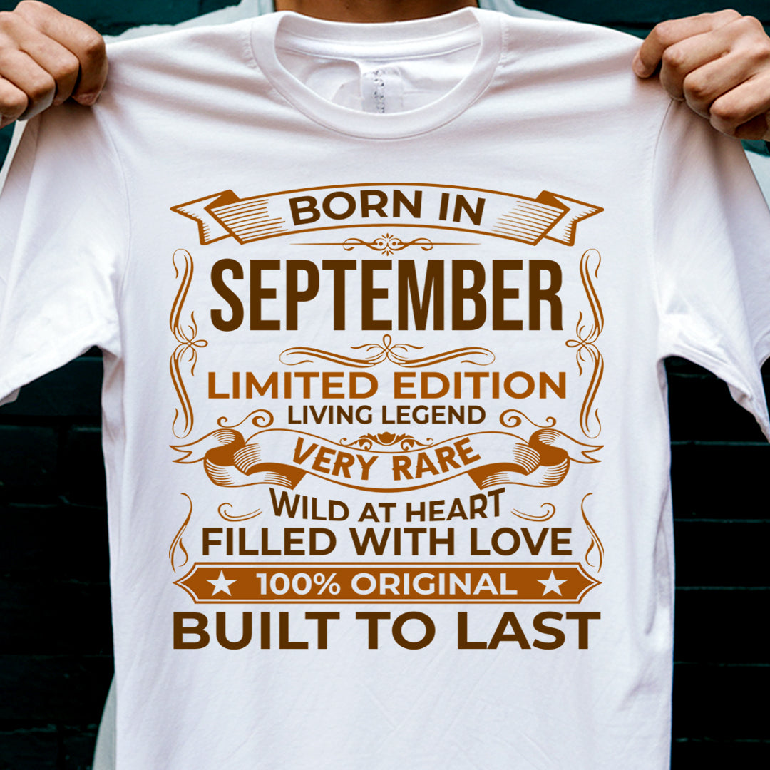 BORN IN SEPTEMBER LIMITED EDITION TSHIRT