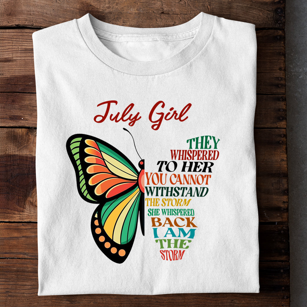 July Girl I AM THE STORM Premium Quality Tshirt