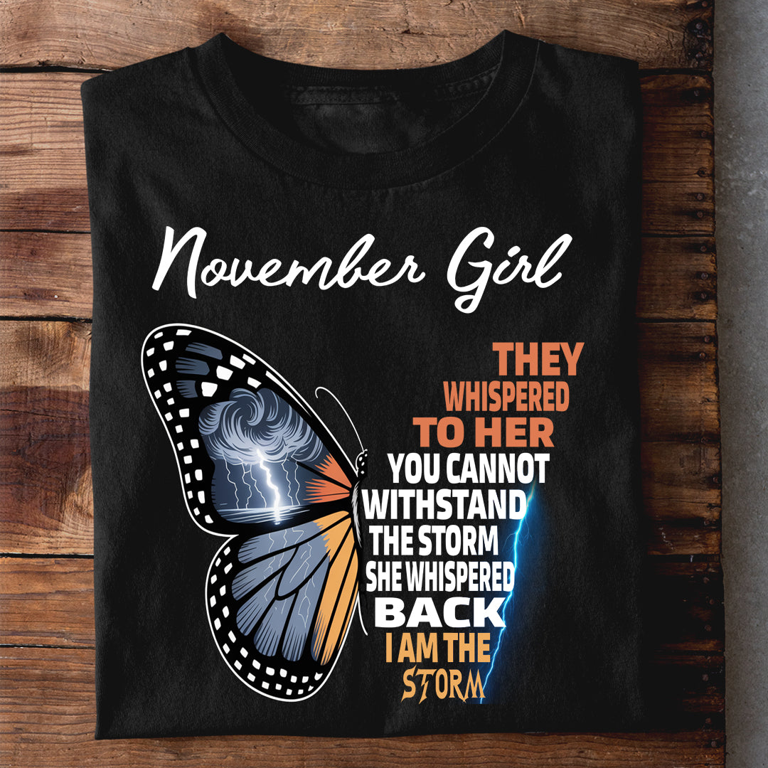 November Girl I AM THE STORM Premium Quality Tshirt