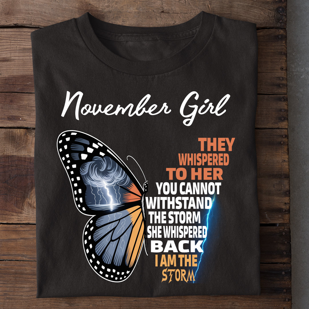 November Girl I AM THE STORM Premium Quality Tshirt