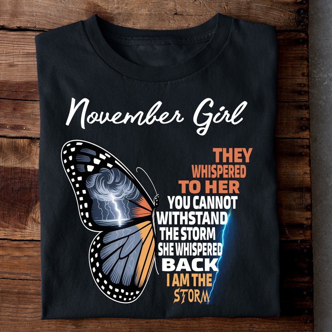 November Girl I AM THE STORM Premium Quality Tshirt