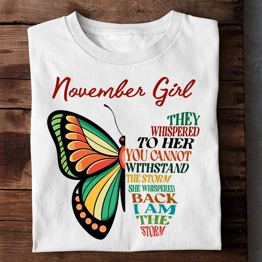 November Girl I AM THE STORM Premium Quality Tshirt