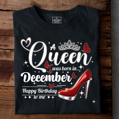 A Queen was born in December Happy Birthday to me