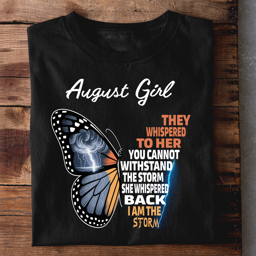 August Girl I AM THE STORM Premium Quality Tshirt