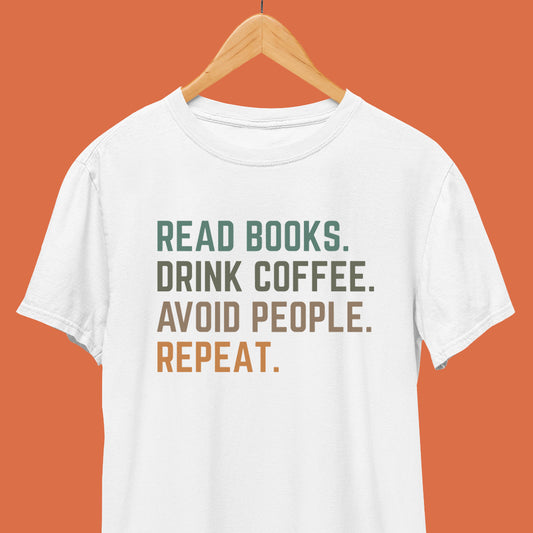 READ | DRINK | AVOID | REPEAT TSHIRT [UNISEX]