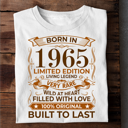 BORN IN 1965 LIMITED EDITION LIVING LEGEND LUXURY TSHIRT