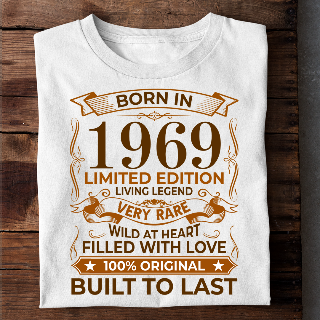 BORN IN 1969 LIMITED EDITION LIVING LEGEND LUXURY TSHIRT