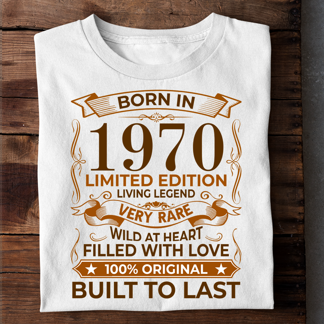 BORN IN 1970 LIMITED EDITION LIVING LEGEND LUXURY TSHIRT