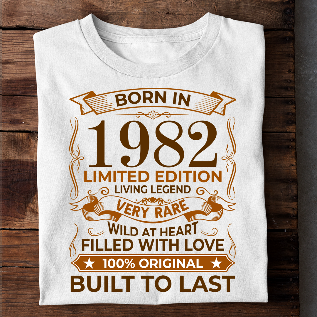 BORN IN 1982 LIMITED EDITION LIVING LEGEND LUXURY TSHIRT