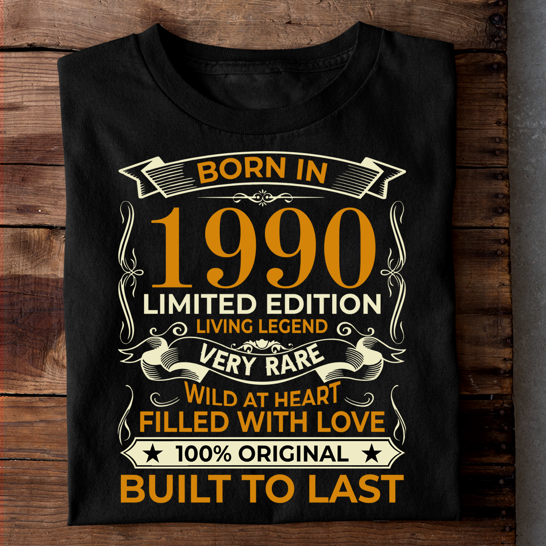 BORN IN 1990 LIMITED EDITION LIVING LEGEND LUXURY TSHIRT