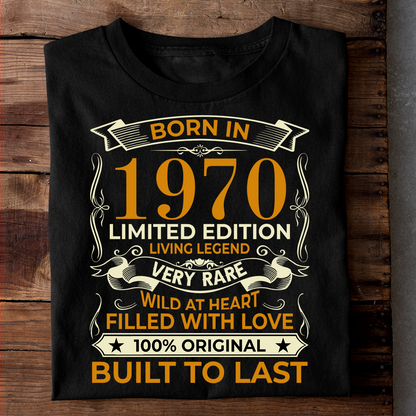 BORN IN 1970 LIMITED EDITION LIVING LEGEND LUXURY TSHIRT