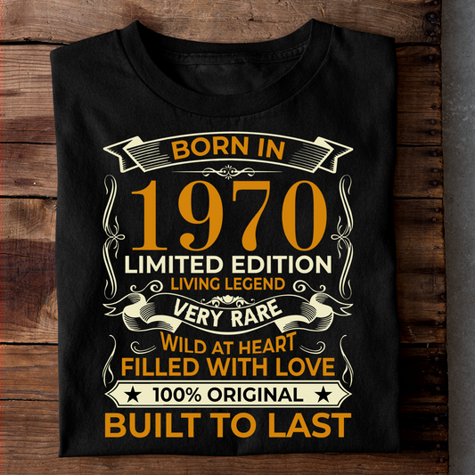 BORN IN 1970 LIMITED EDITION LIVING LEGEND LUXURY TSHIRT
