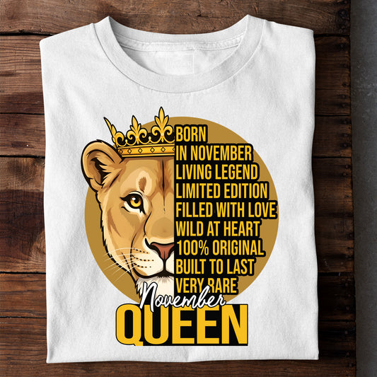 NOVEMBER QUEEN PREMIUM QUALITY TSHIRT