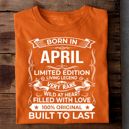 BORN IN APRIL LIMITED EDITION TSHIRT