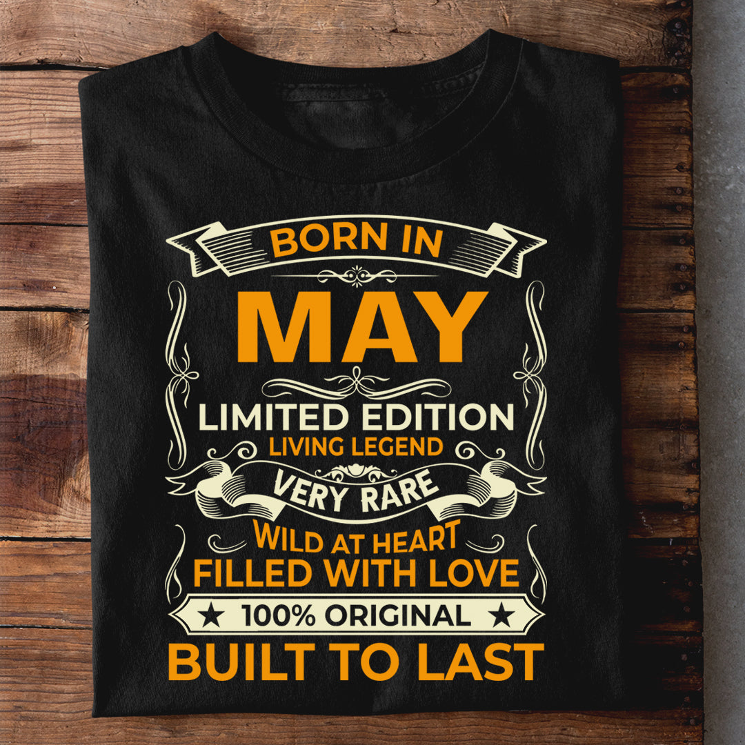 BORN IN MAY LIMITED EDITION TSHIRT