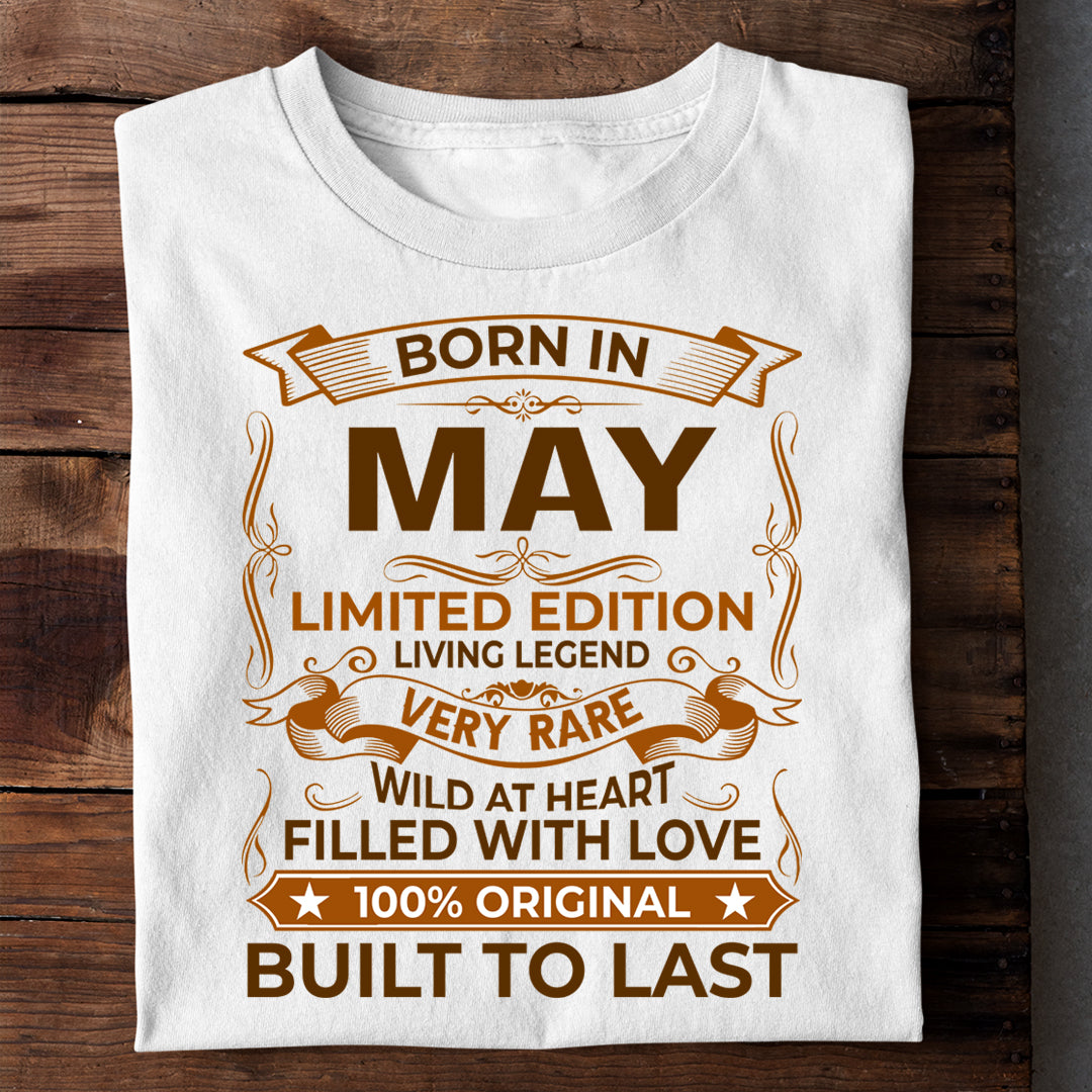 BORN IN MAY LIMITED EDITION TSHIRT