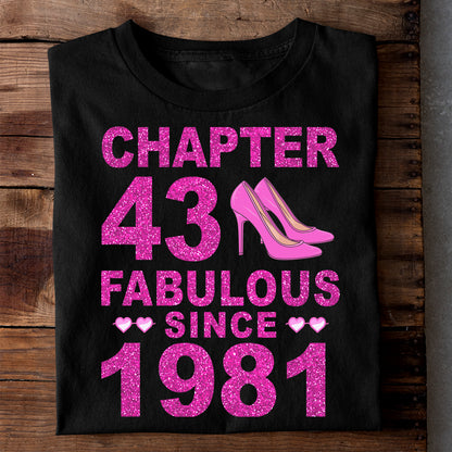 CHAPTER 43 FABULOUS SINCE 1981 LUXURY T-SHIRT