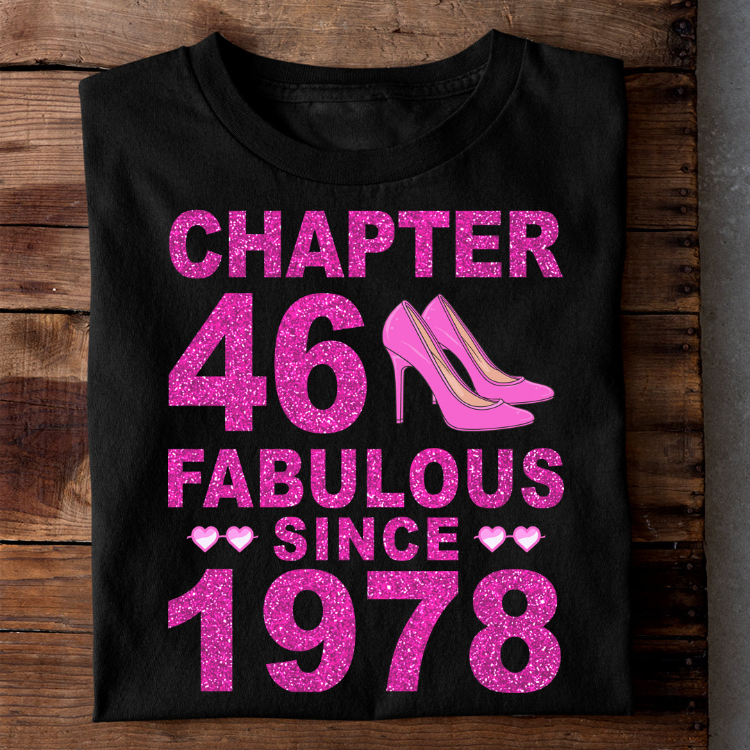 CHAPTER 46 FABULOUS SINCE 1978 LUXURY T-SHIRT