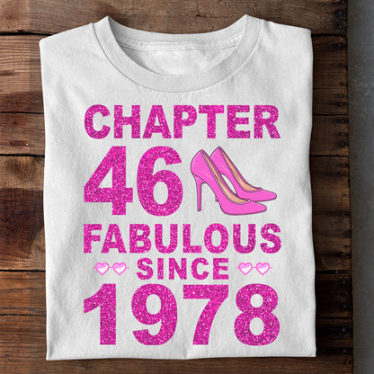 CHAPTER 46 FABULOUS SINCE 1978 LUXURY T-SHIRT