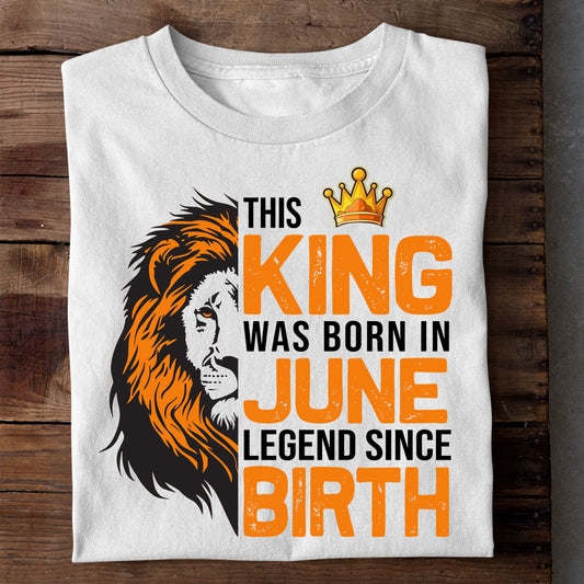 KING OF JUNE LUXURY TSHIRT