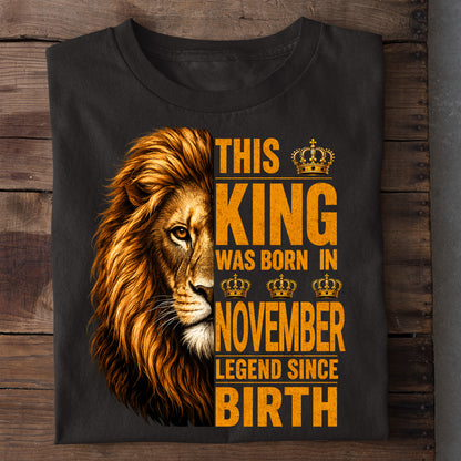 KING OF NOVEMBER T SHIRT