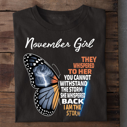 November Girl I AM THE STORM Premium Quality Tshirt