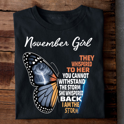 November Girl I AM THE STORM Premium Quality Tshirt