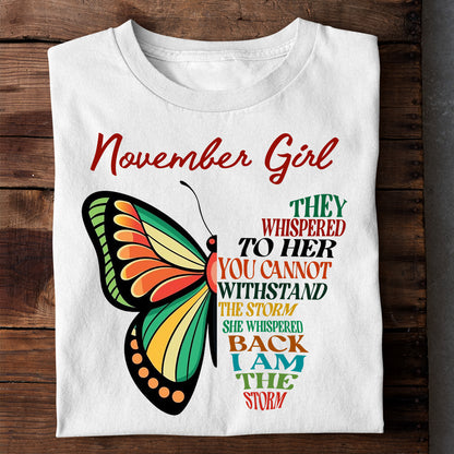 November Girl I AM THE STORM Premium Quality Tshirt