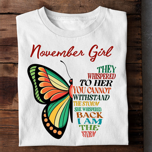 November Girl I AM THE STORM Premium Quality Tshirt