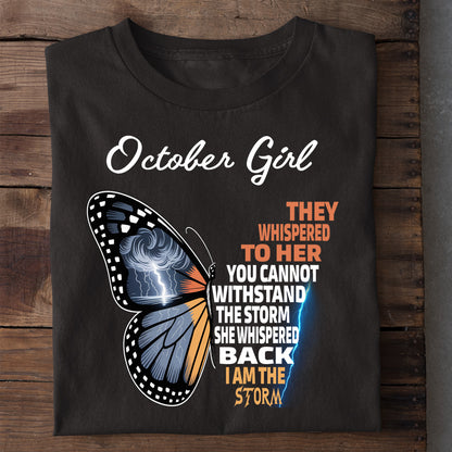 October Girl I AM THE STORM Premium Quality T-shirt