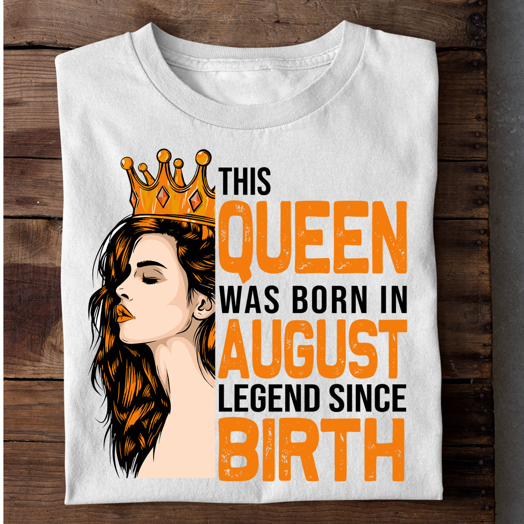 QUEEN OF AUGUST LUXURY TSHIRT