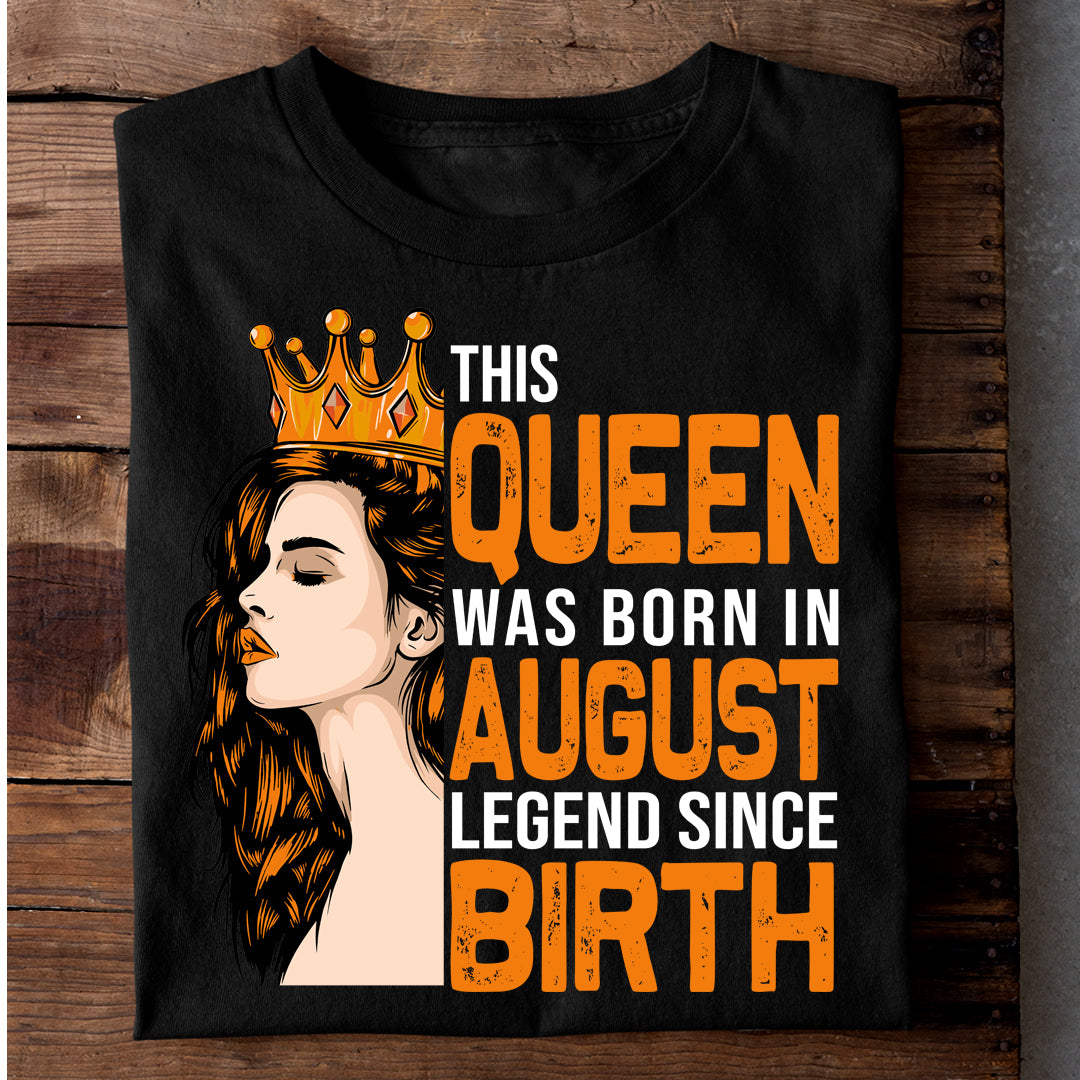 Queen Aug QUEEN OF AUGUST LUXURY TSHIRT – HANGERNOOK