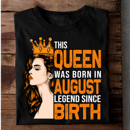 QUEEN OF AUGUST LUXURY TSHIRT