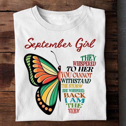 September Girl I AM THE STORM Premium Quality Tshirt